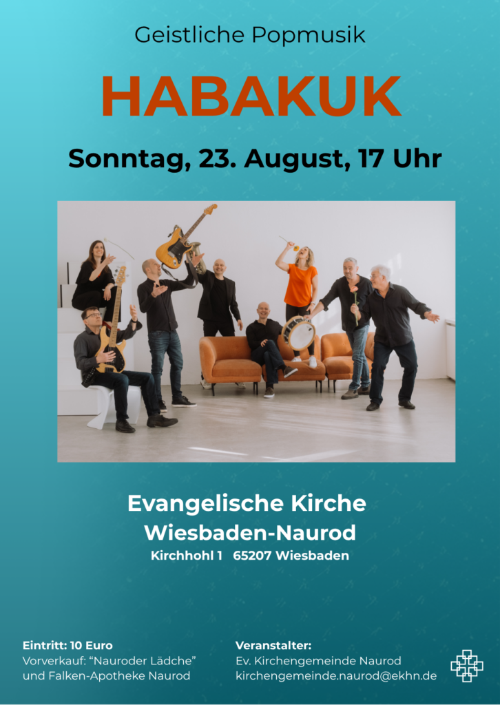 Plakat in blau-türkiser Farbe, das zum Konzert einlädt mit einem lockeren Foto der Band und dem Text: Geistliche Popmusik, Habakuk, Sonntag, 23. August, 17 Uhr sowie weiteren Informationen, die auch dem Artikel zu vernehmen sind.